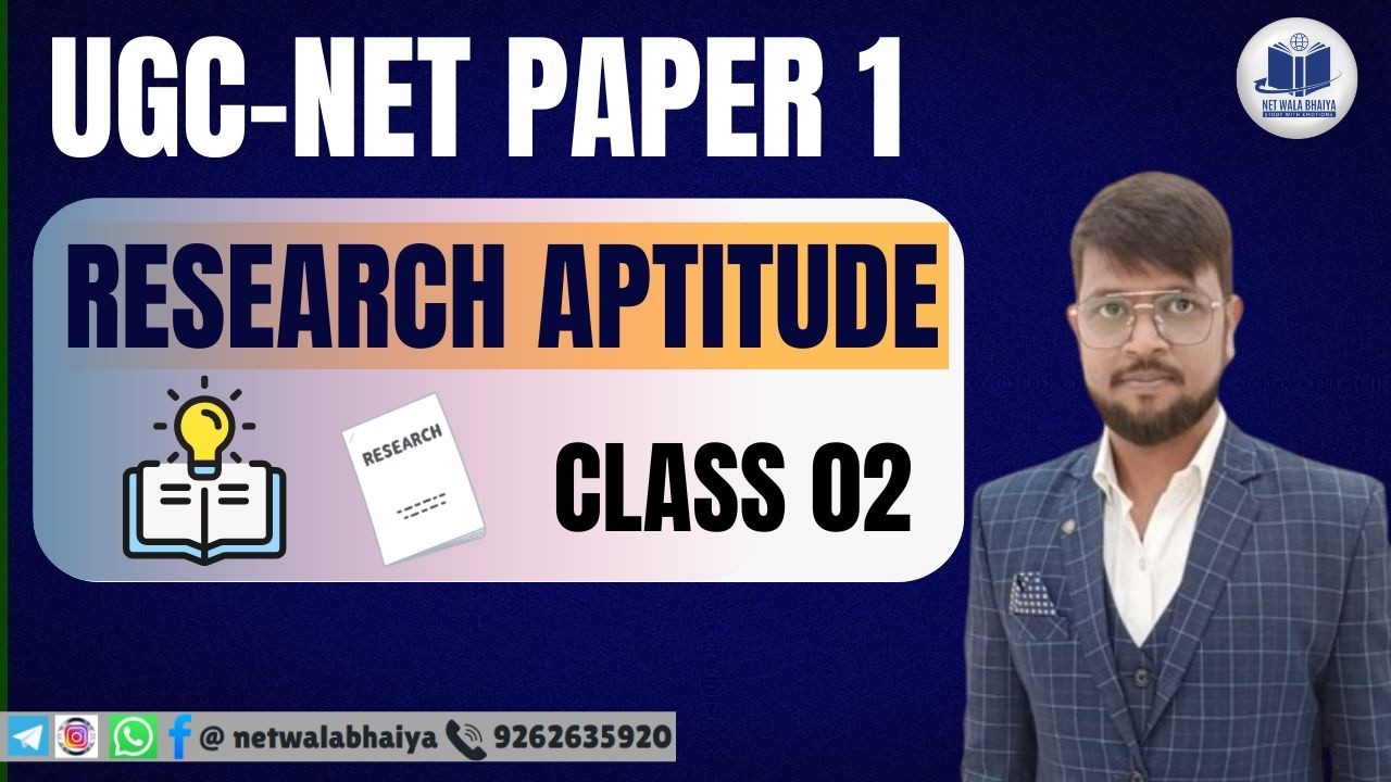 Research Aptitude Class 02 | UGC NET Paper 1 | By NetwalaBhaiya