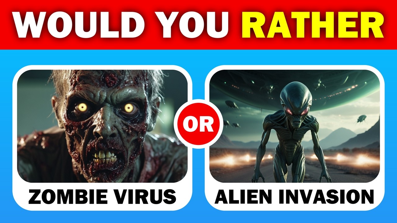 Would You Rather...? END OF THE WORLD Edition 💀 Ultimate Apocalypse Quiz!