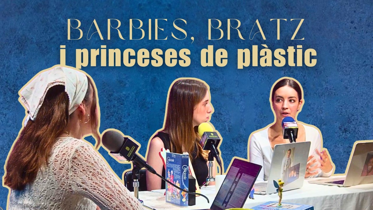 Més enllà del conte - Capítol 4: Barbies, Bratz i princeses.