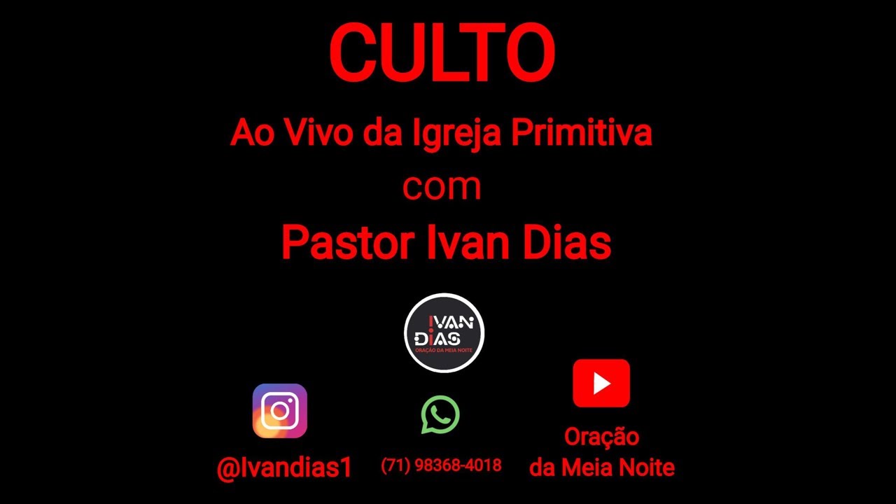 O DOMINGO DA QUEBRA DE MALDIÇÃO DA FAMÍLIA! Culto ao Vivo da Igreja Primitiva com Pr Ivan Dias.07/08