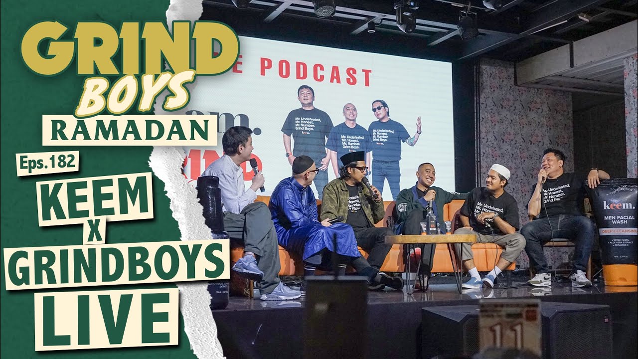 Grind Boys Ramadan Eps.182 - KEEM x Grind Boys Live