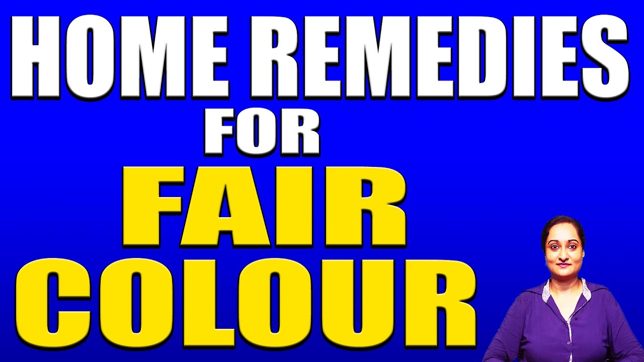 HOME REMEDIES FOR FAIR COLOUR II गोरे रंग के लिए असरदार और आसान घरेलू नुस्खे II BY RUBINA KHAN II