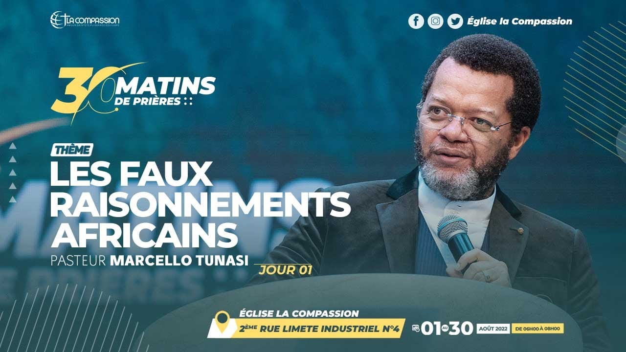 Les faux raisonnements africains (Partie 1). Pasteur MARCELLO TUNASI  30 matins de prières  jour  01