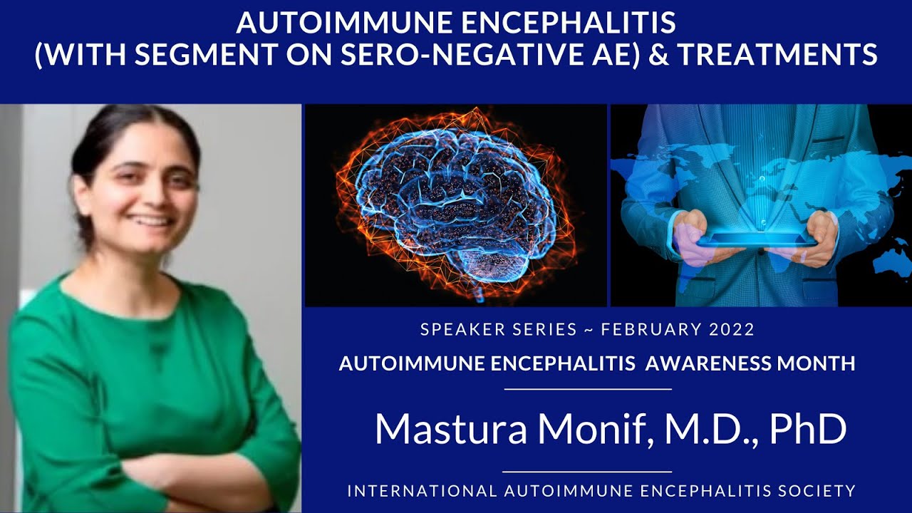 Seronegative Autoimmune Encephalitis and Treatments | A Hidden Challenge| Dr.Mastura Monif | IAES