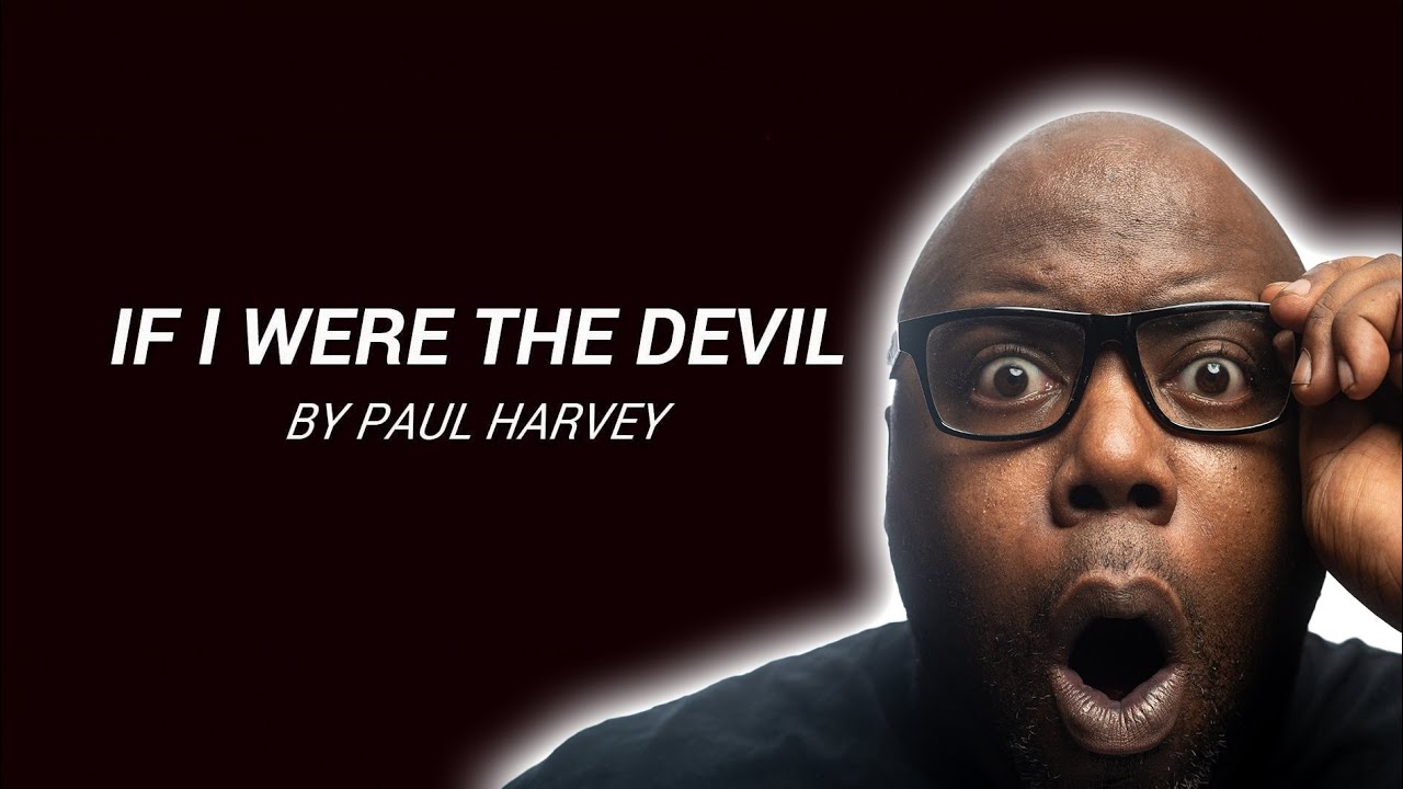 If I Were the Devil by Paul Harvey