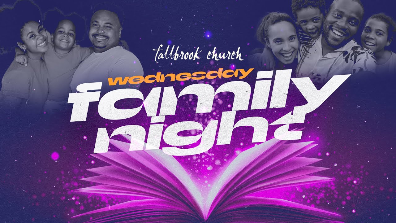 Wednesday Family Night 7PM | February 25, 2026 | Fallbrook Church