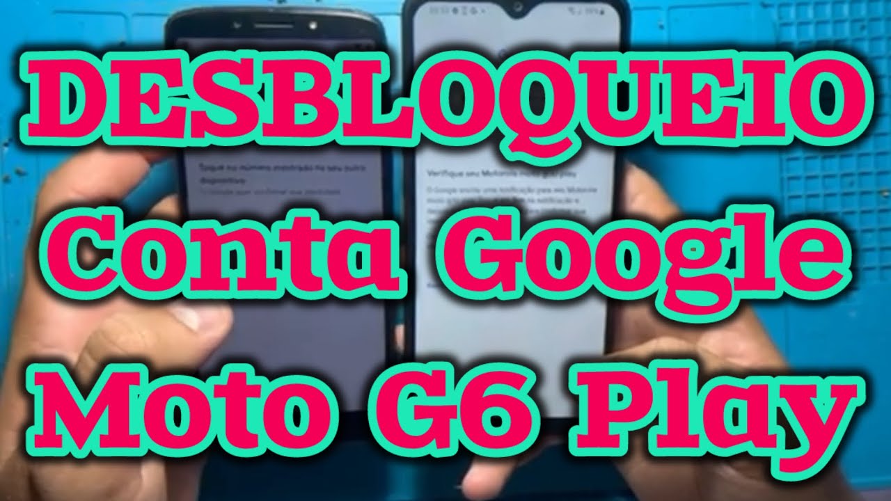 Desbloqueio de conta Google moto g6 play - método infalível 2025