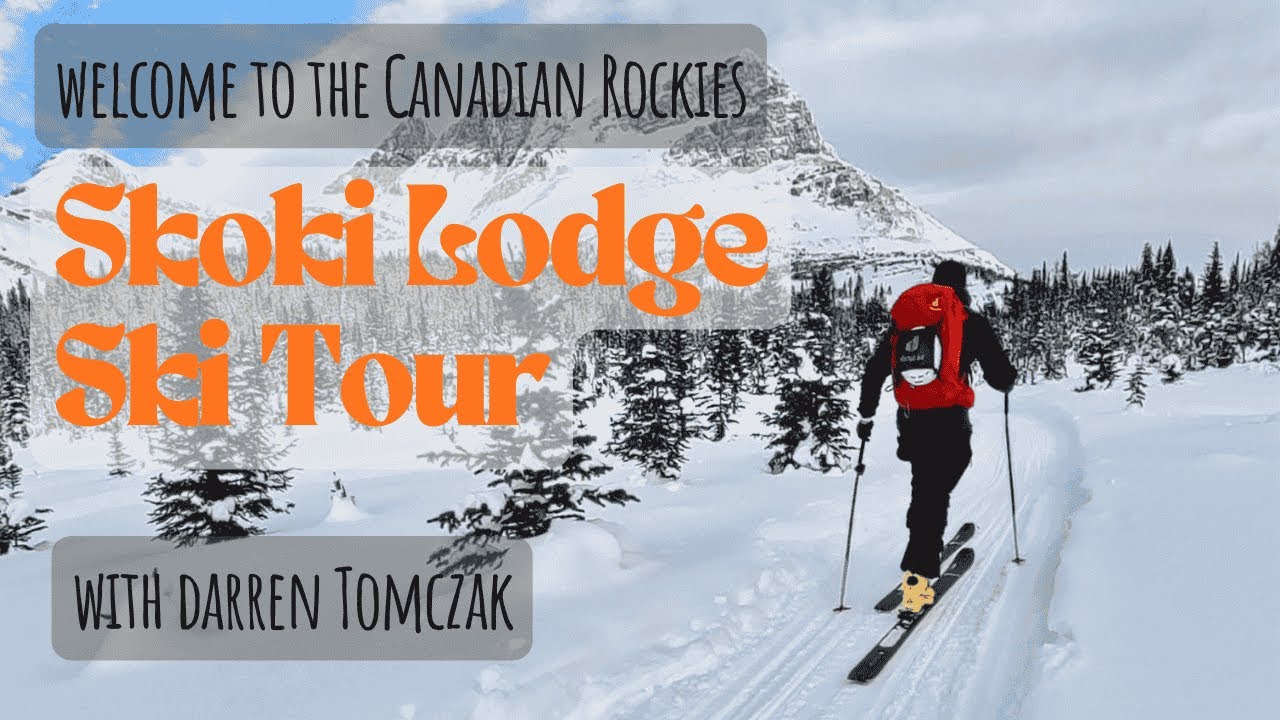 Skoki Lodge Ski Tour with Darren Tomczak in the Canadian Rockies