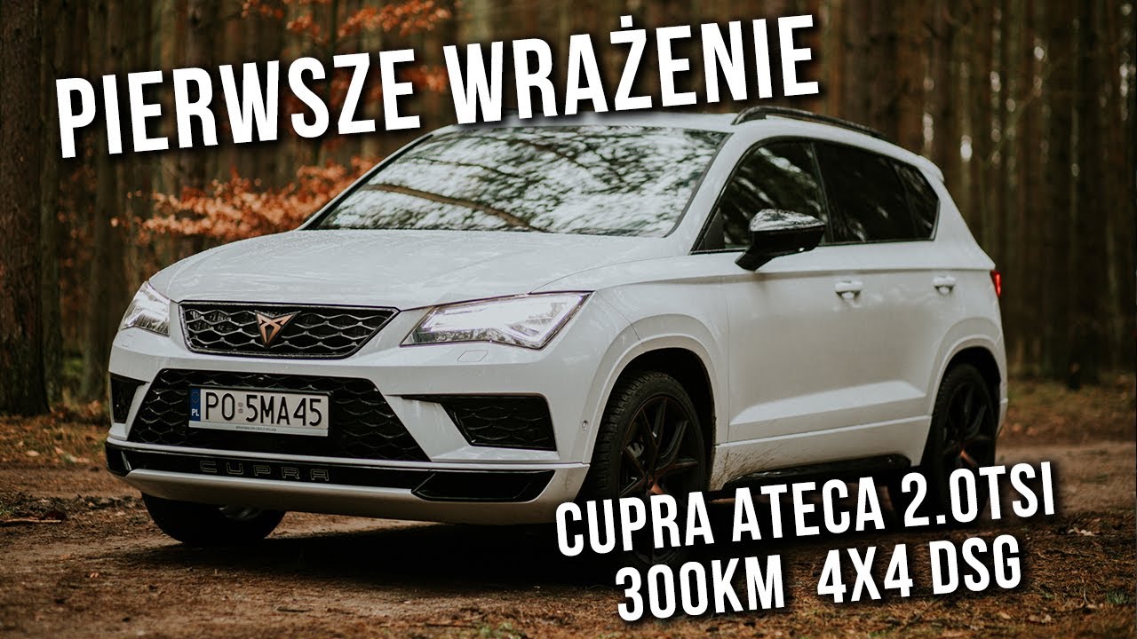 Cupra Ateca 2.0 TSI 300KM 4x4 Dsg - Pierwsze wrażenie