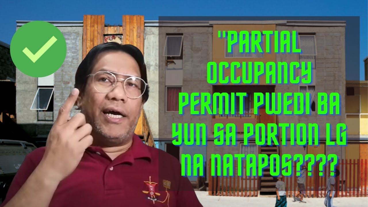 Pwedi bang mag apply ng partial  certificate of occupancy/occupancy permit?