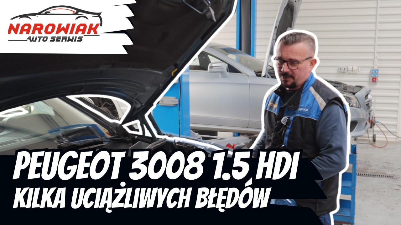 Peugeot 3008 1.5 HDI - kilka uciążliwych błęd&oacute;w