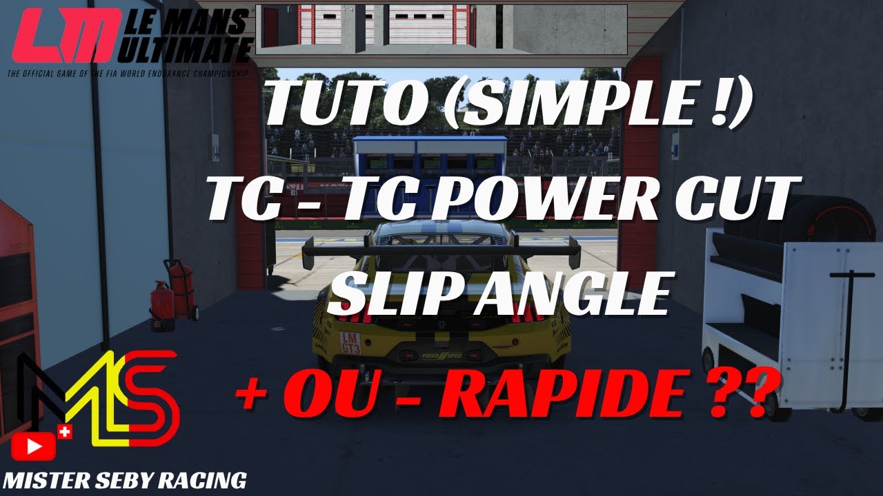 LMU | TUTO - Comprendre TC, Power Cut, Slip angle and CO