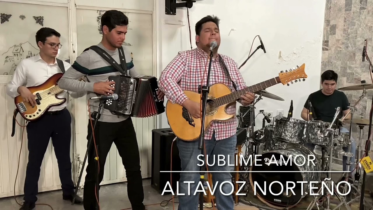 Altavoz Norteño | Sublime Amor (En Vivo)