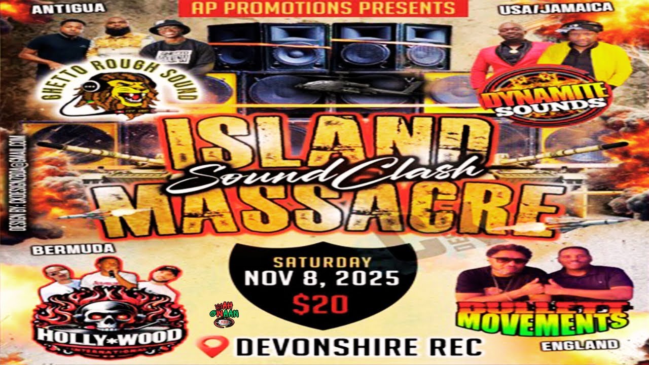 GHETTO ROUGH vs BULLETT MVMNTS vs HOLLYWOOD vs DYNAMITE - ISLAND MASSACRE SOUND CLASH Bermuda
