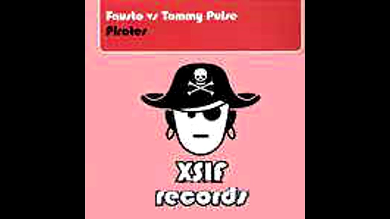 Fausto vs Tommy Pulse - Pirates (Original Mix) [HQ]
