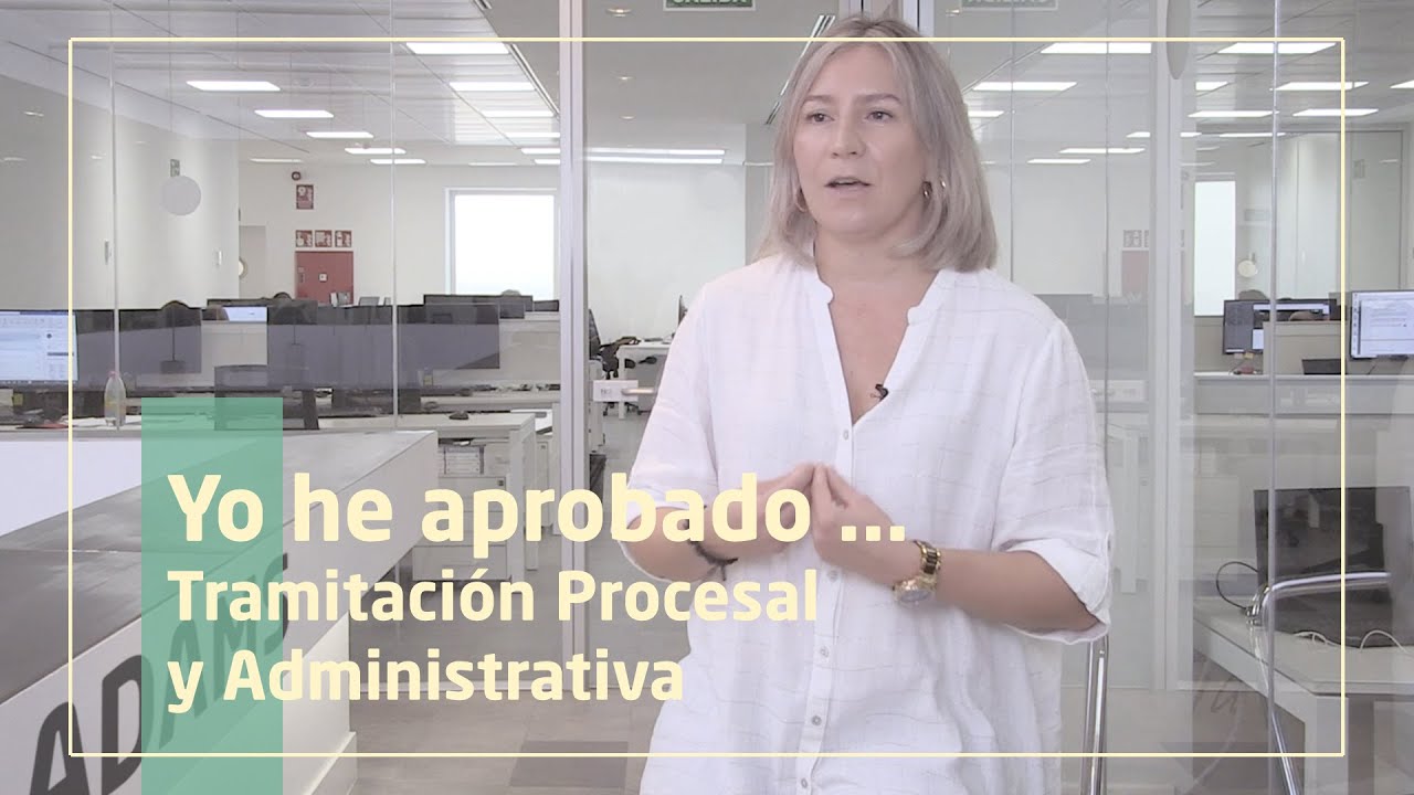 Yo he aprobado ... Tramitación Procesal y Administrativa