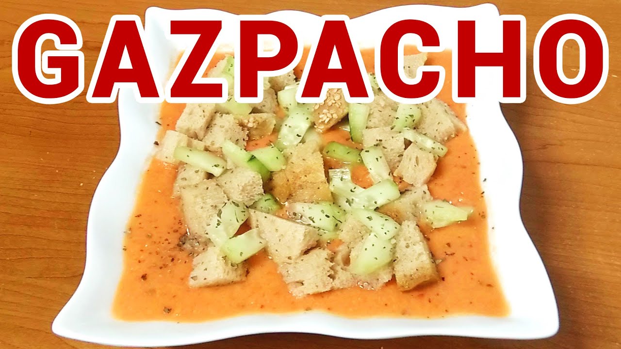 Kako Napraviti Gaspaco / Gazpacho Soup