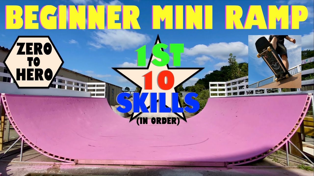 Mini Ramp 101 - The First 10 Skills (In Order)