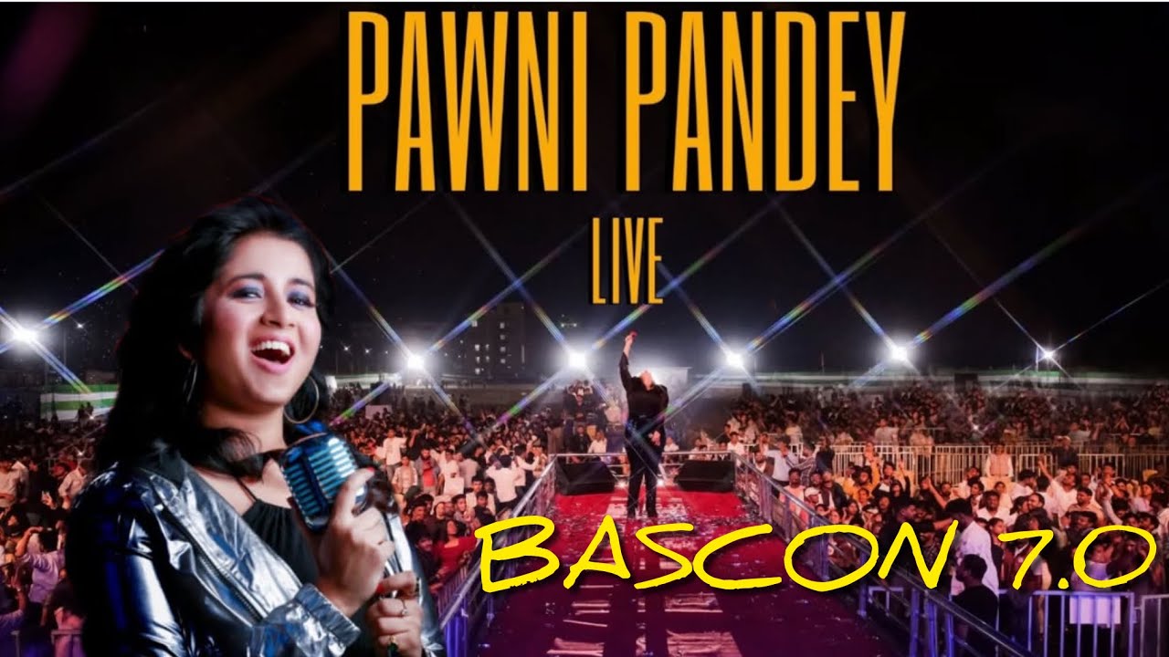 BasCon 7.0 || Pawni Pandey Live Performance || Basar, Arunachal Pradesh.