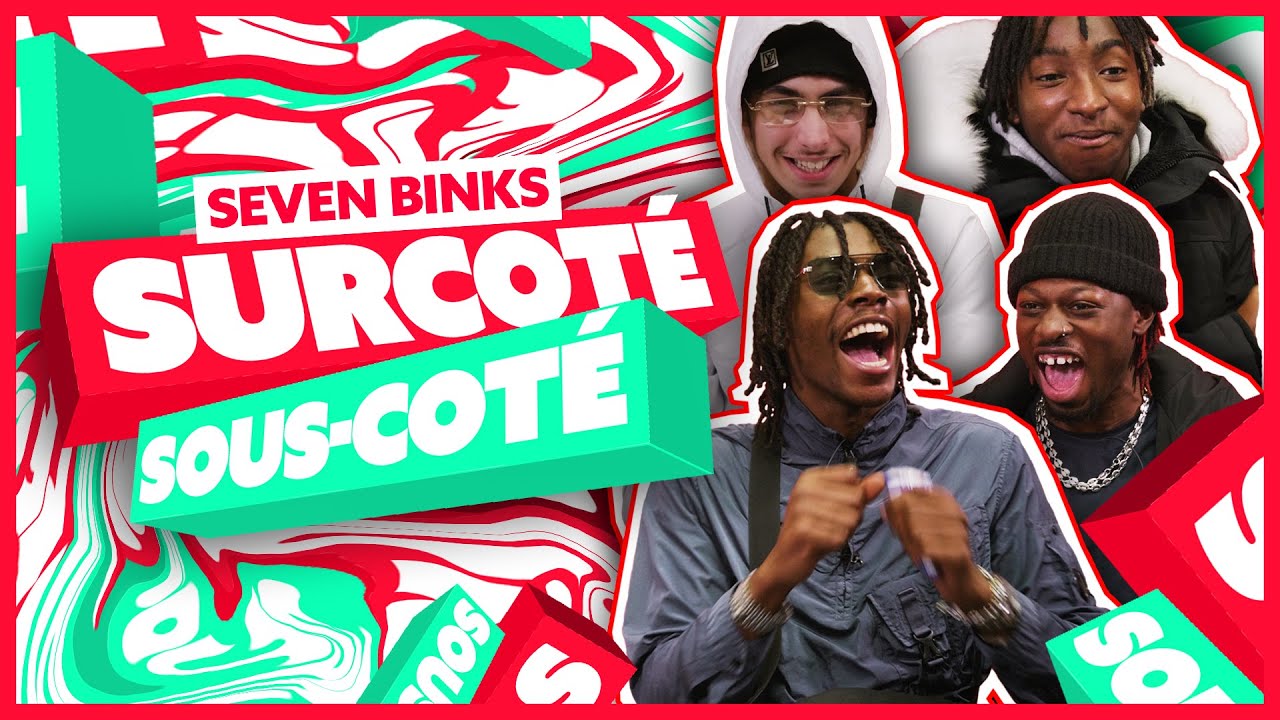 Seven Binks : &laquo; La Sexion d&rsquo;Assaut, c&rsquo;est surcot&eacute;&nbsp;&raquo; | Surcot&eacute; ou Sous-cot&eacute; ?