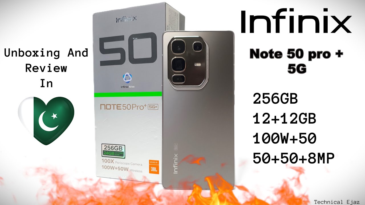 Infinix Note 50 Pro Plus 5G+ Unboxing And Quick Review In Pakistan | 256/12GB | 100W+50W Charge