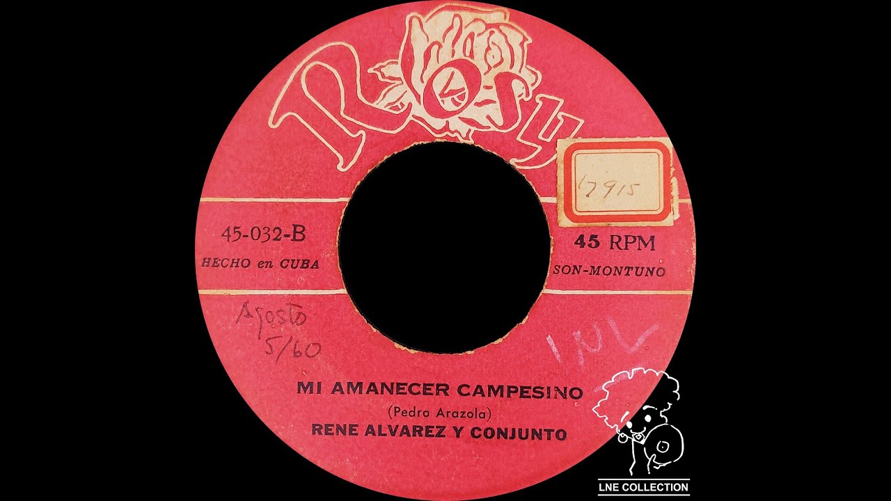 ✮ René Álvarez y su conjunto ✮ - Mi amanecer campesino (Son montuno)