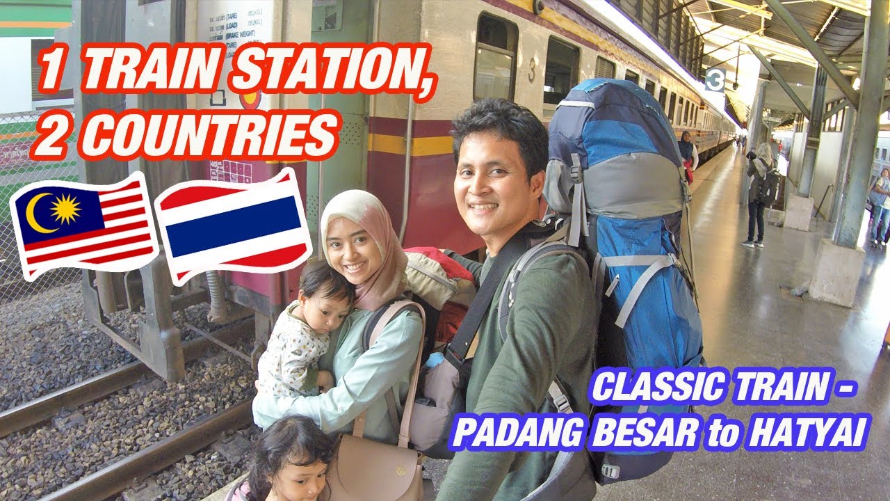 1 STASIUN 2 NEGARA? NAIK KERETA API AC ALAMI ANTAR NEGARA DARI MALAYSIA KE THAILAND | Malaysia #30
