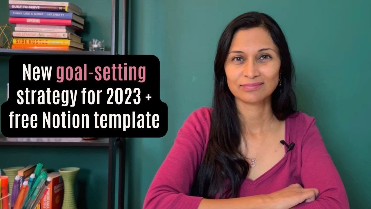 2023 GOAL SETTING + FREE Notion goal setting template