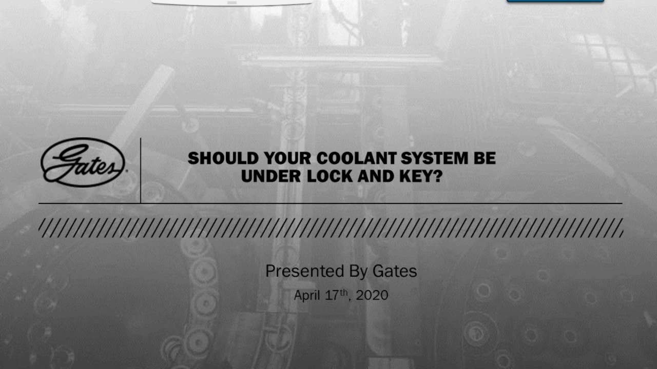 Should the Coolant System Be Under Lock and Key | Online Webinar for Technicians | 1 hour