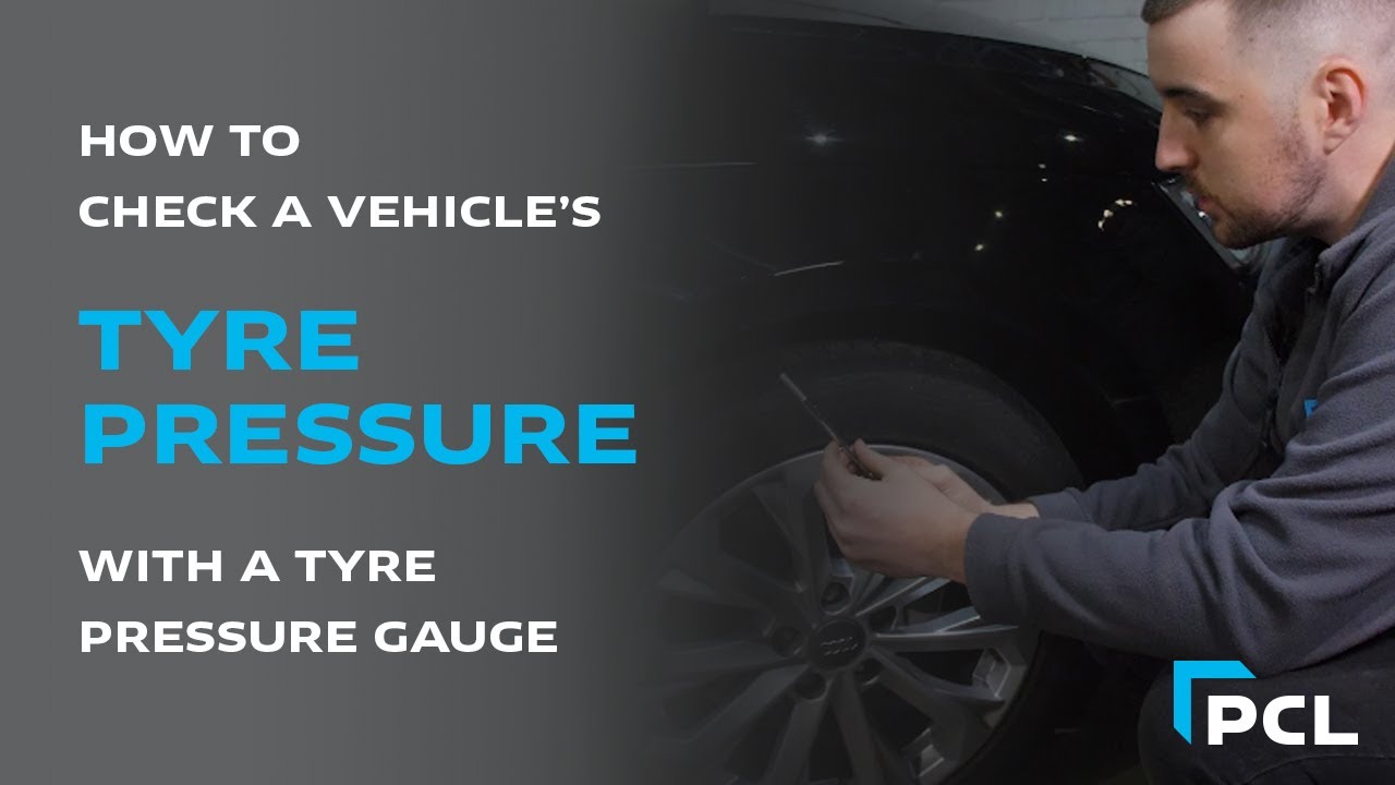 How to check a vehicle&rsquo;s tyre pressure [How to guide]