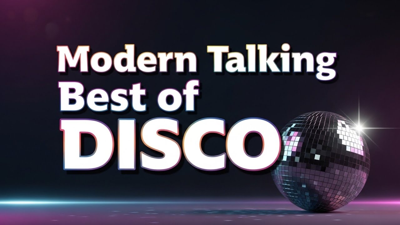 Best Modern Talking Style Disco Remix 1980s Nonstop Party Ultimate Greatest Hits Songs New