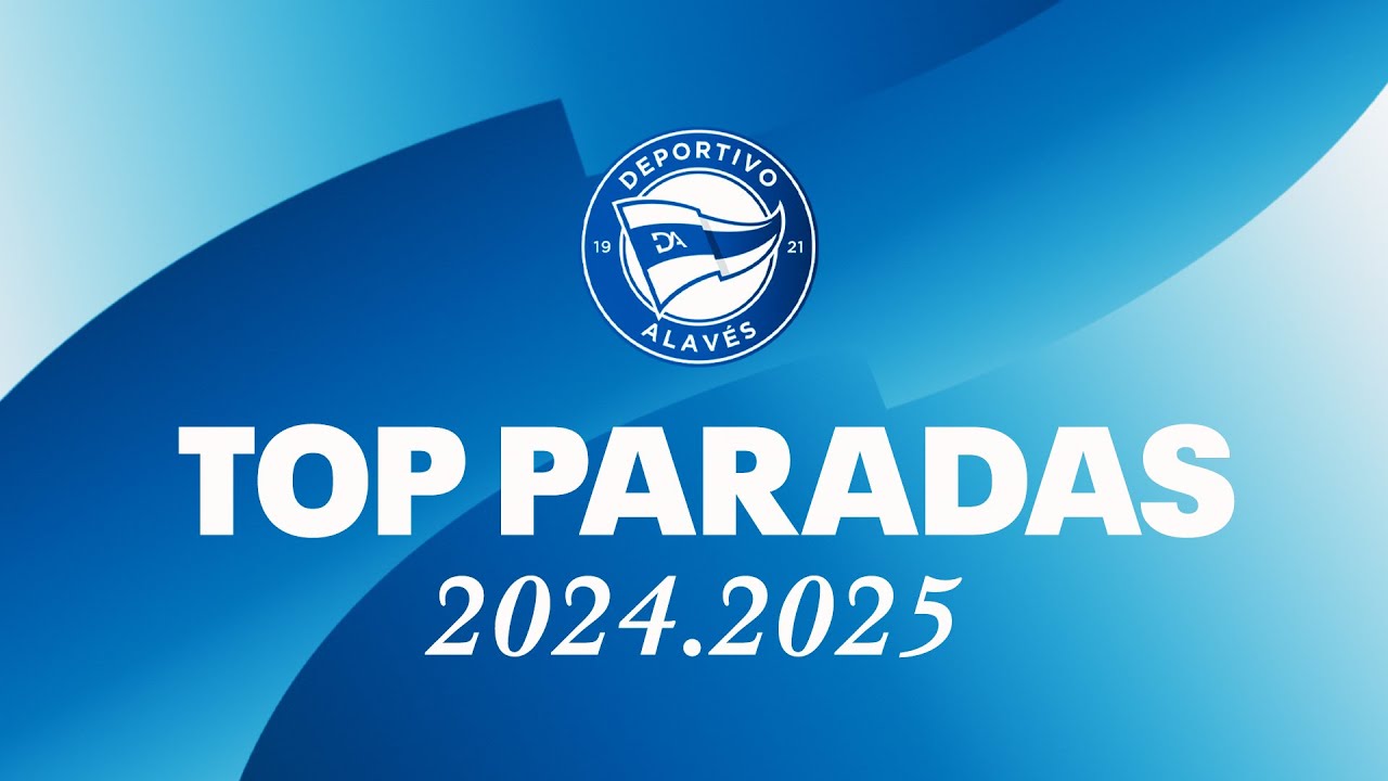 🧤 TOP PARADAS 24/25 ⭐ | #Highlights | Deportivo Alavés
