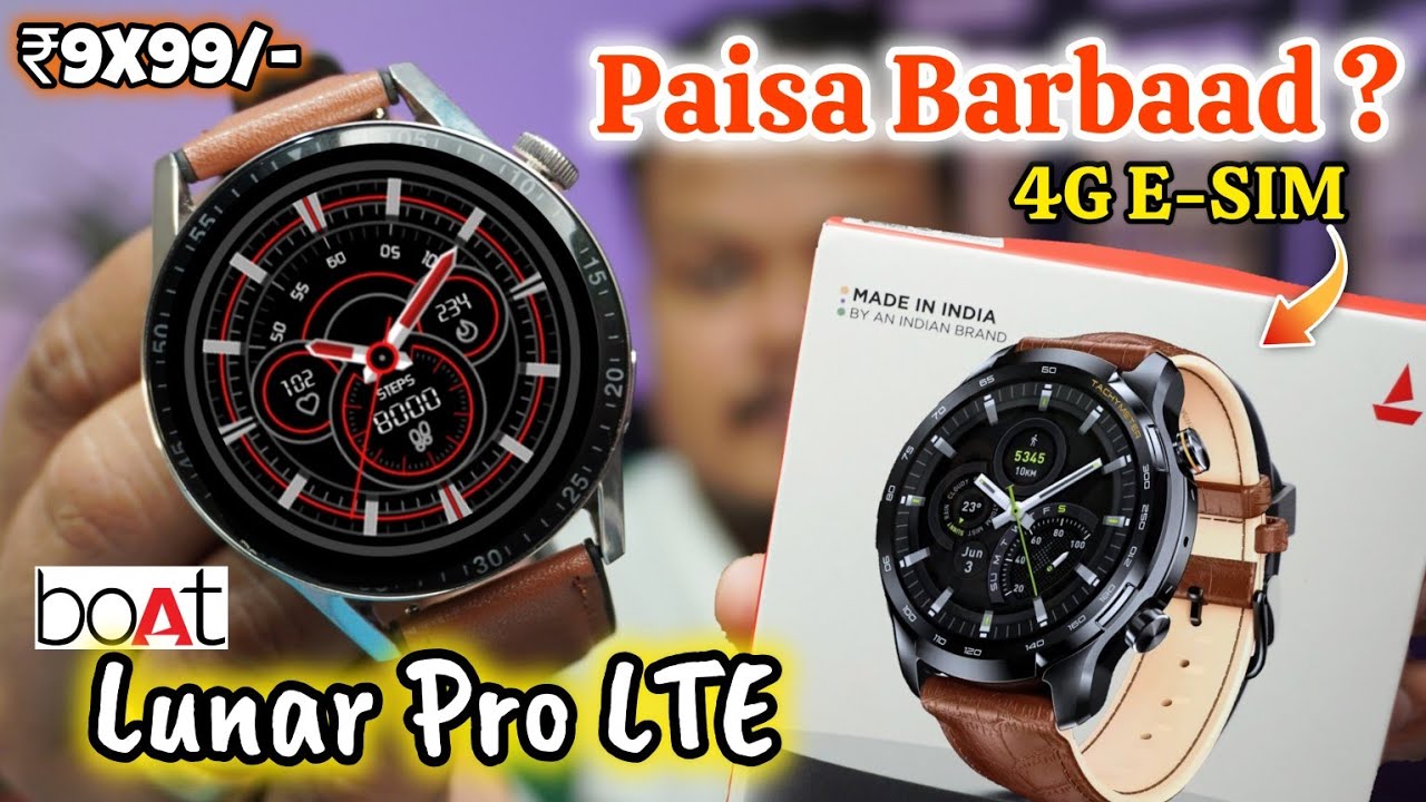 Boat Lunar Pro LTE Smartwatch Review✨⌚ No 4G E-SIM Sharing 😡 Use with A New Mobile Number 😐😐