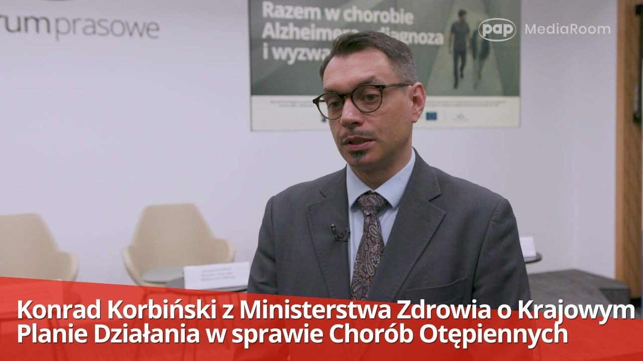 Konrad Korbiński z Ministerstwa Zdrowia o Krajowym Planie Działania w sprawie Chor&oacute;b Otępiennych