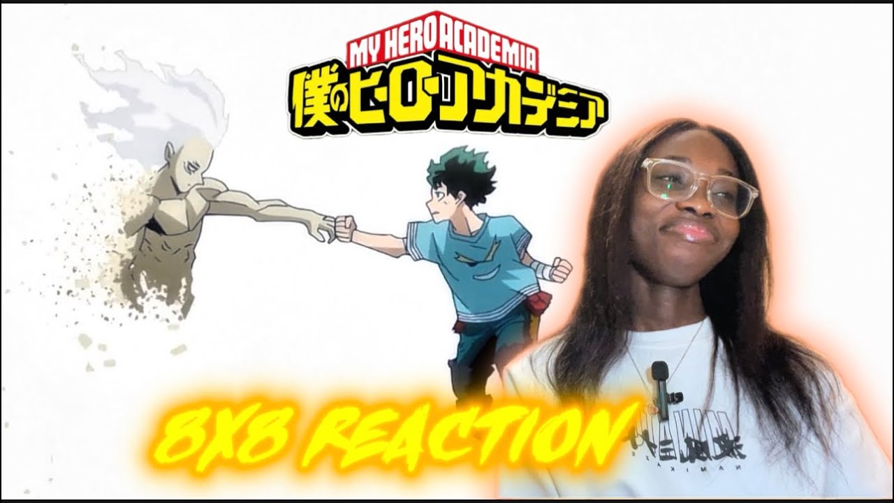 My Hero Academia Season 8 Episode 8 reaction