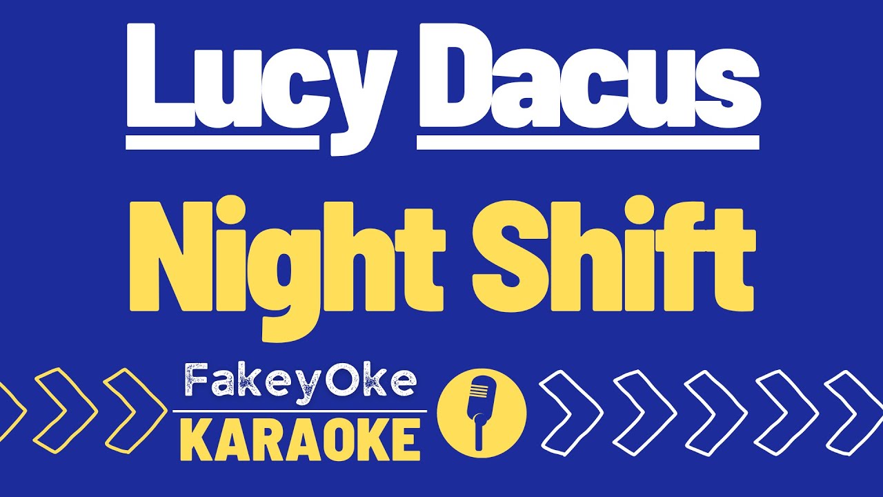 Lucy Dacus - Night Shift [Karaoke]