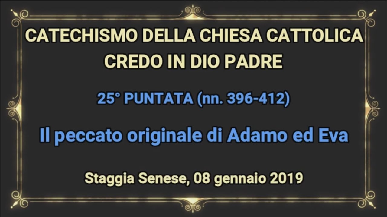 25 Il peccato originale di Adamo ed Eva