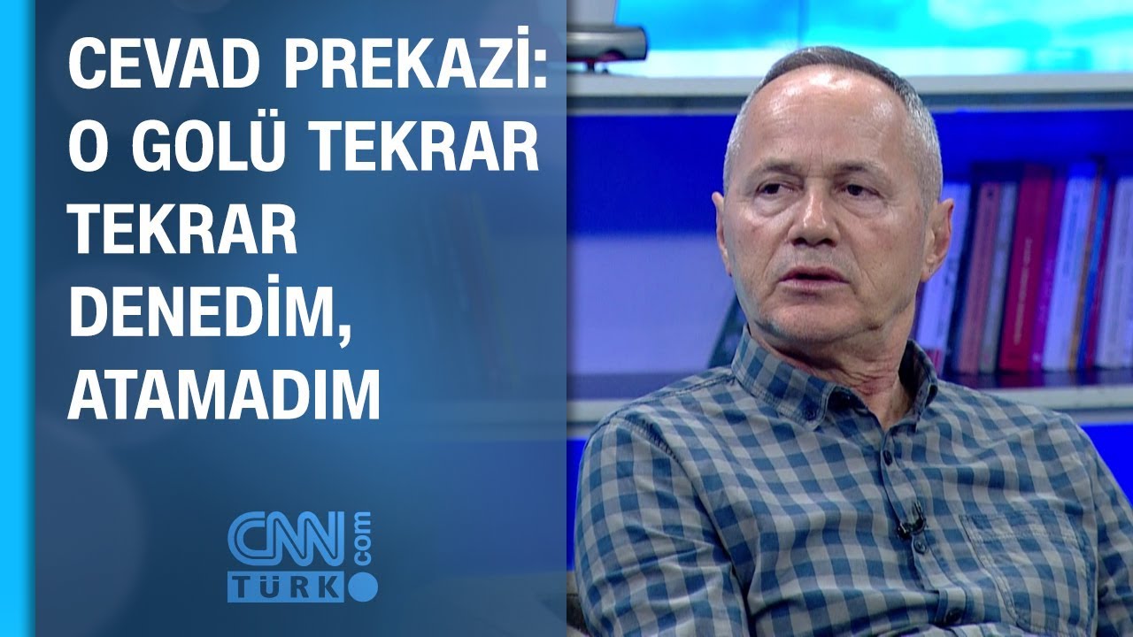 Cevad Prekazi: O golü tekrar tekrar denedim, atamadım