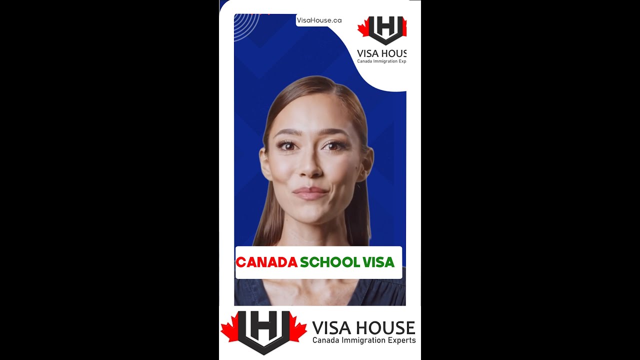 Canada School Admission and Visa Process VisaHouse ca