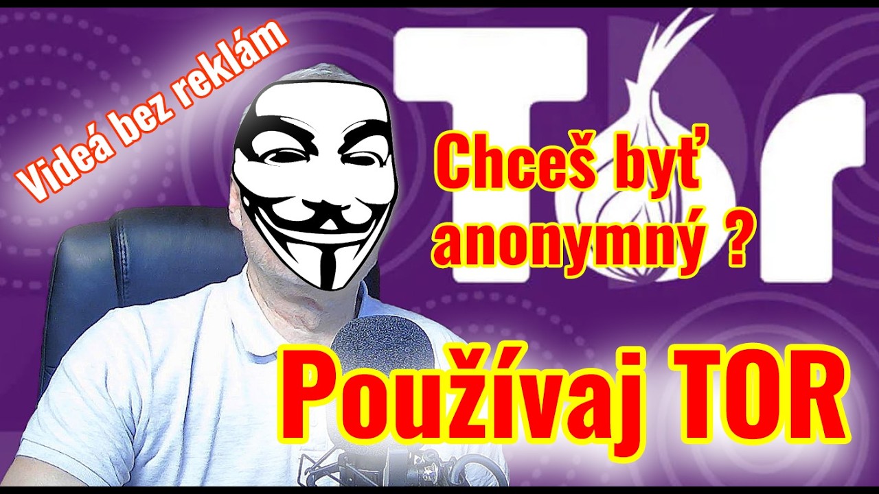 Хотите оставаться анонимным в интернете? Используйте браузер TOR | Видео без рекламы | Браузер TOR