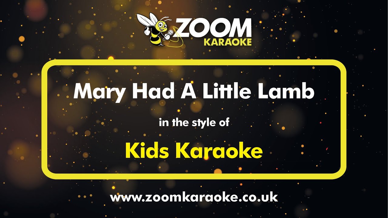 Kids Karaoke   Mary Had A Little Lamb   Karaoke Version from Zoom Karaoke