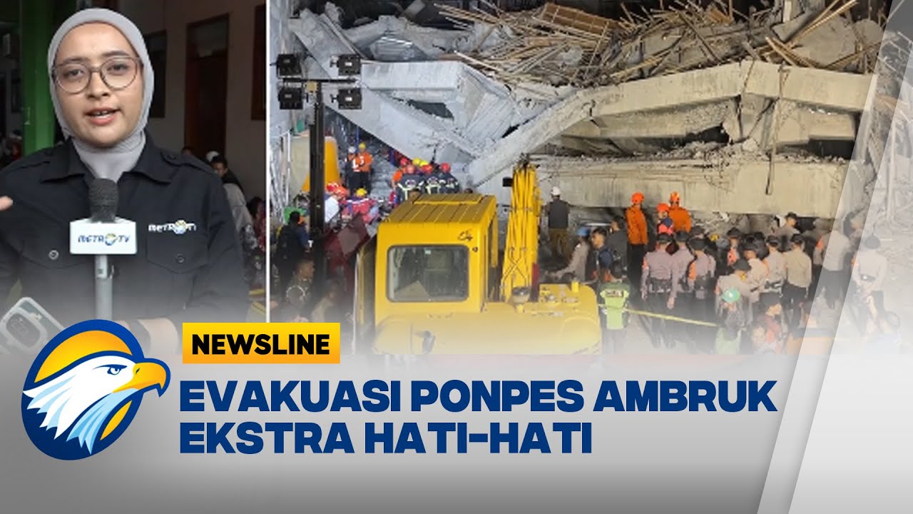 Evakuasi Ambruknya Ponpes Al-Khoziny Ekstra Hati-hati - [Newsline]