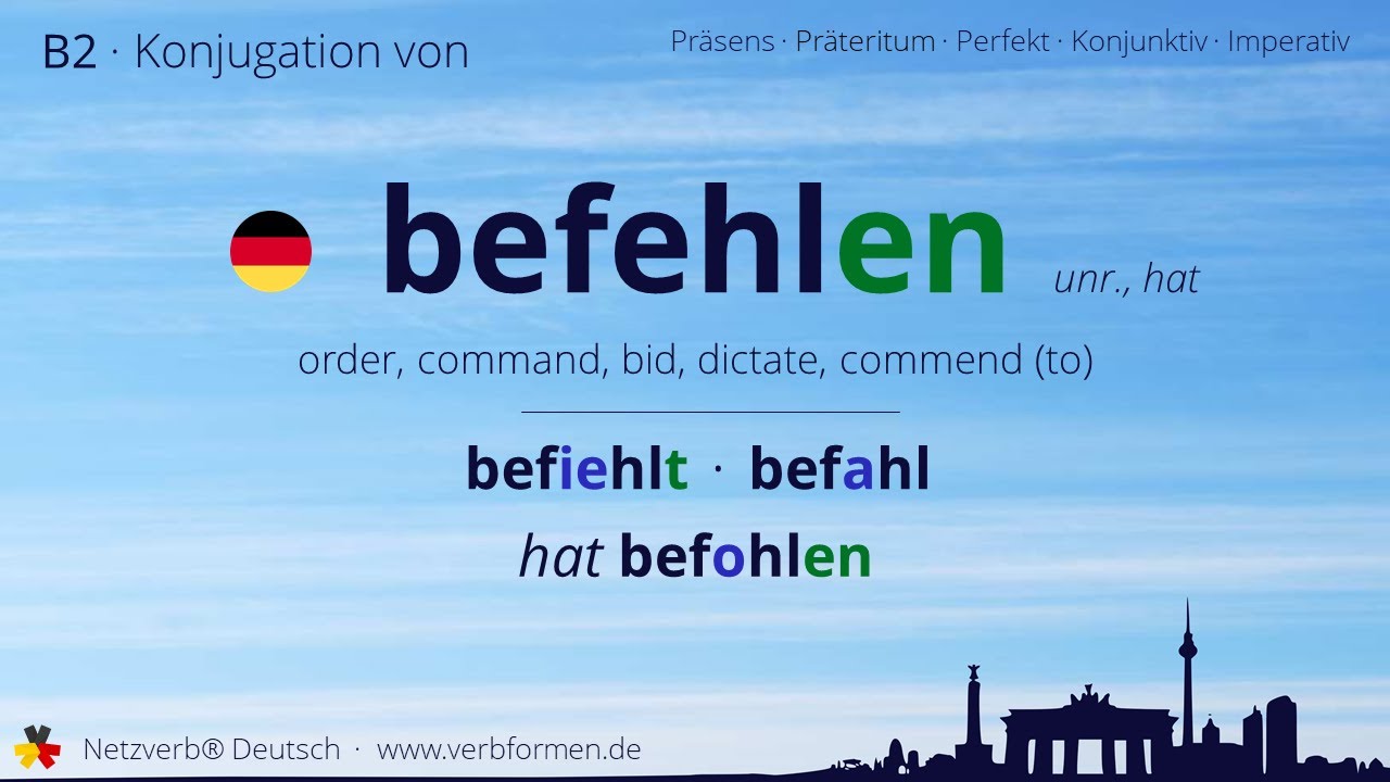 Konjugation des Verb &bdquo;befehlen&ldquo; - alle Zeitformen lernen, &Uuml;bersetzung, Tutorial