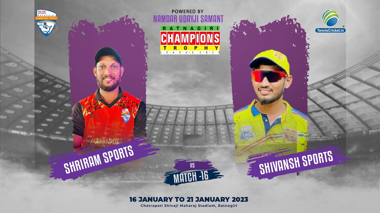 Shriram Sports VS Shivansh Sports | Ratnagiri Champion Trophy