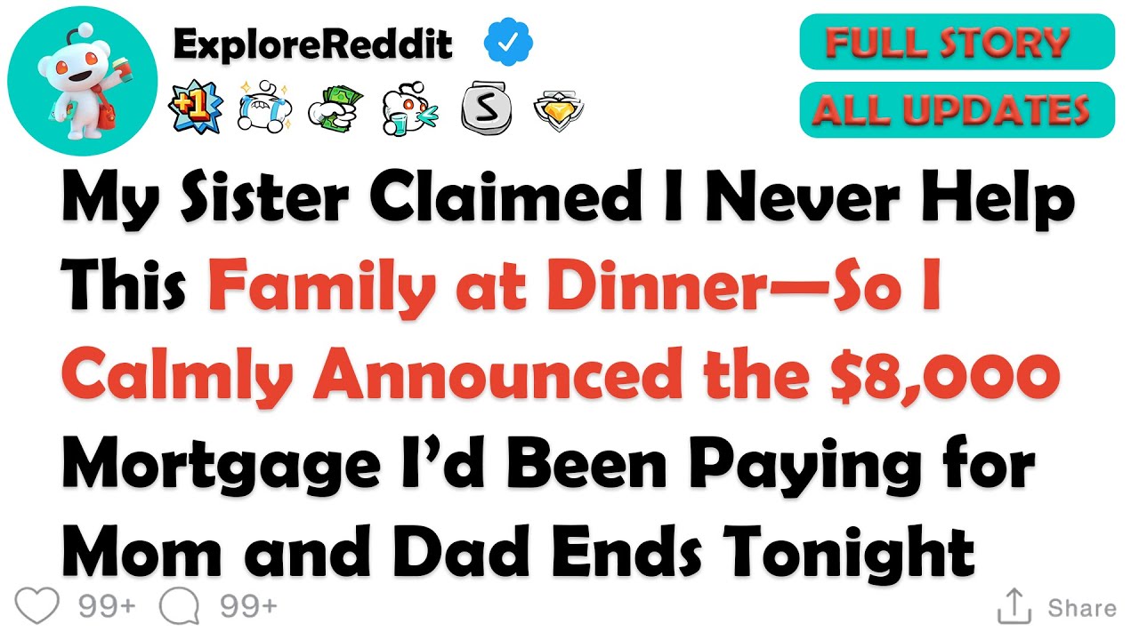My Sister Announced I ‘Contribute Nothing’ at Family Dinner—So I Smiled and Revealed the $8,000...