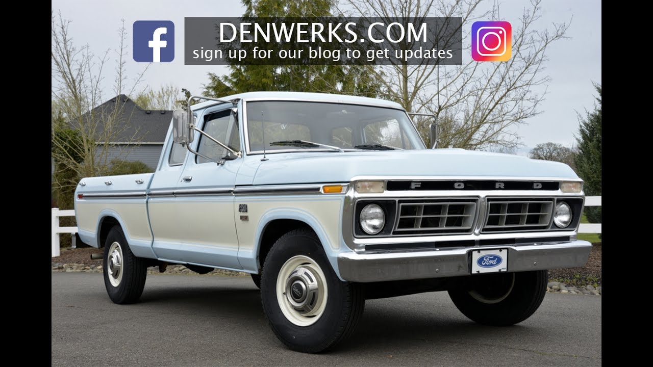 1976 Ford F250 Supercab Denwerks с прицепом БЕЗ РЕЗЕРВА на аукционе Super Cab Dentside Ford Truck