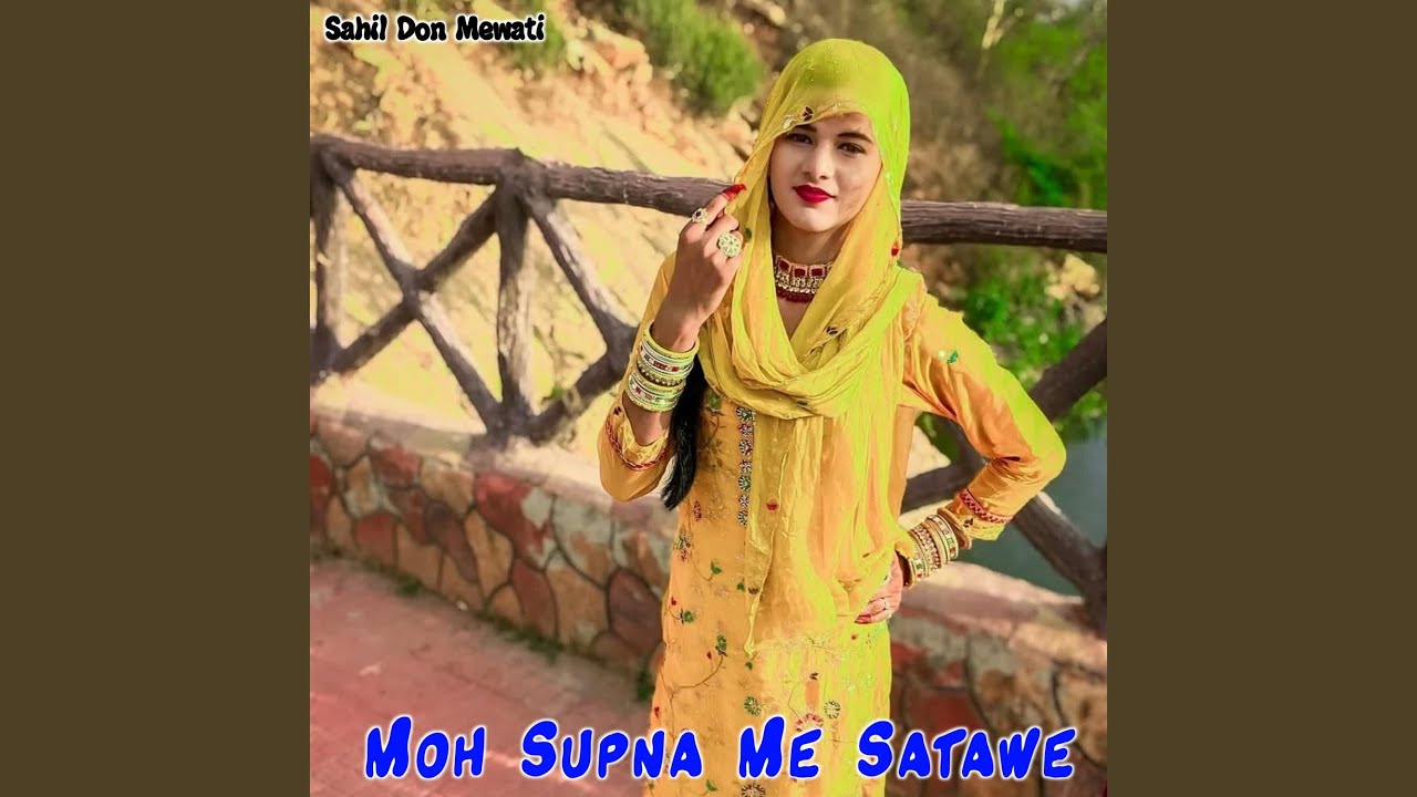 Moh Supna Me Satawe