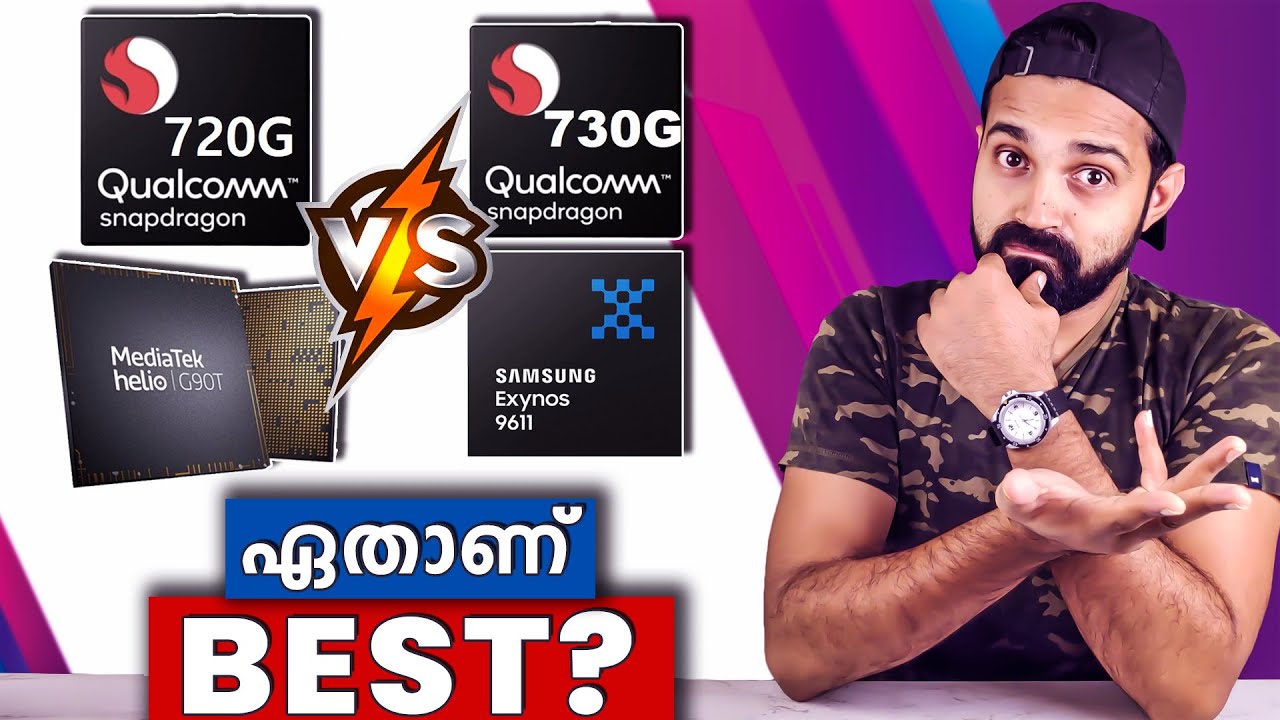 Snapdragon 720G vs 730G vs Helio G90T vs Exynos 9611| Malayalam | Detailed Comparison| - ഏതാണ് BEST?