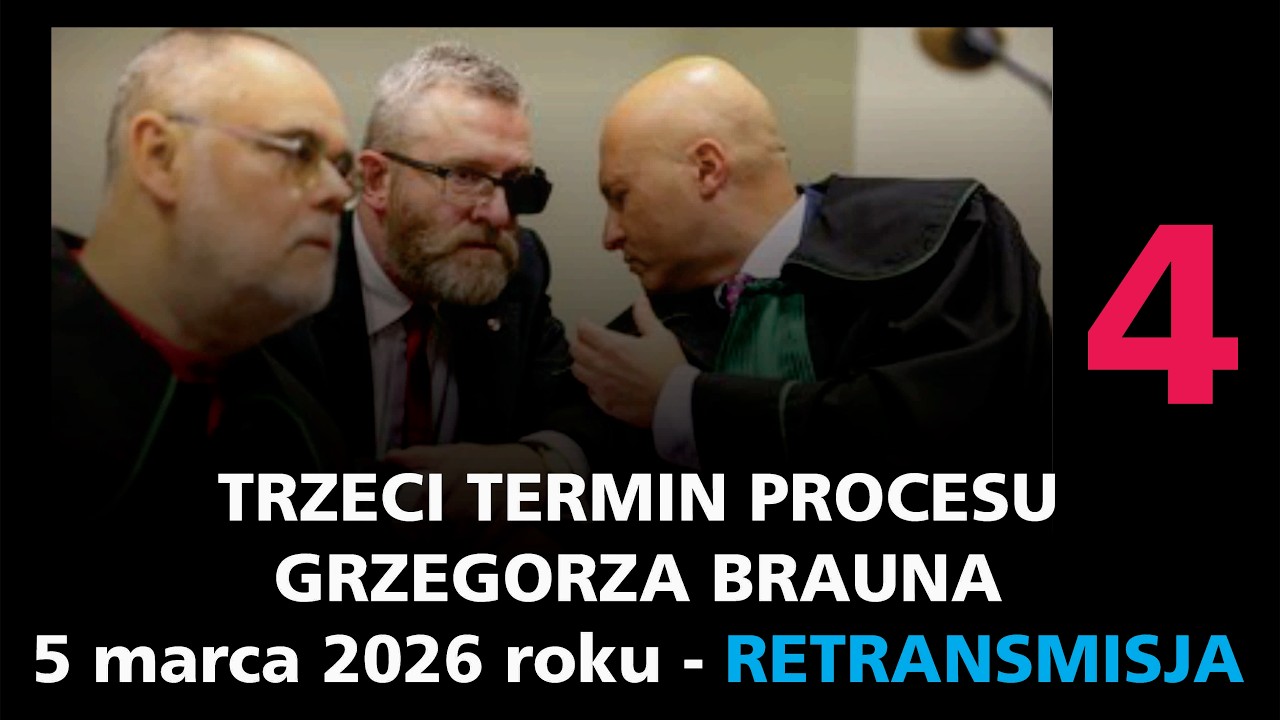 ROZPRAWA SĄDOWA Grzegorza Brauna - trzeci termin - 5 marca 2026 roku (4)