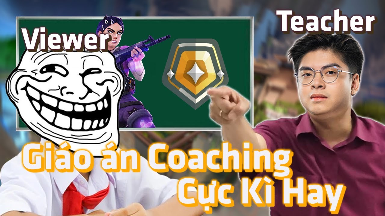 Coaching Viewer | Giáo án cực kì khủng #1